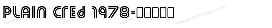 Plain Cred 1978字体转换